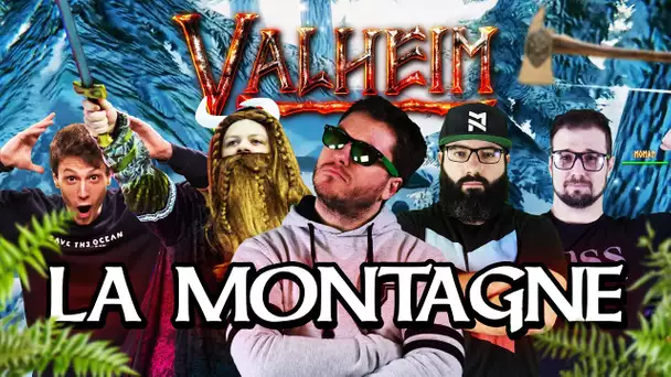 Valheim #28 : La montagne ! (ft. Kenny, MoMaN, Gius et Alphacast)