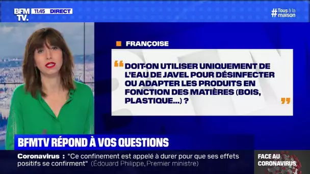 Doit-on utiliser uniquement de l'eau de javel pour désinfecter? BFMTV répond à vos questions