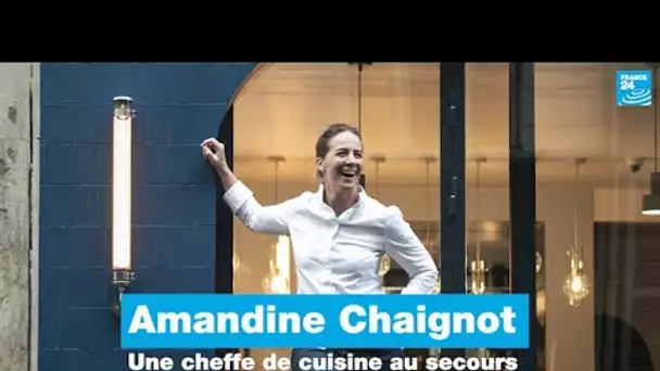 Amandine Chaignot, une cheffe de cuisine au secours des producteurs • FRANCE 24