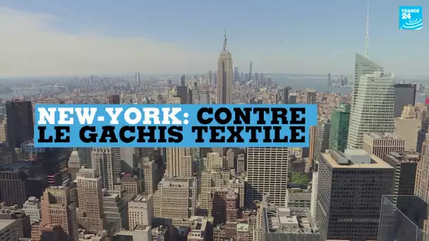 New York : contre le gâchis textile