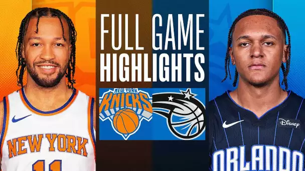 KNICKS at MAGIC | FULL GAME HIGHLIGHTS | February 14, 2024