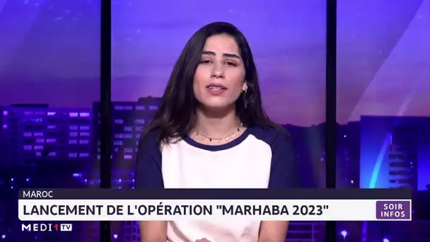 Lancement de l´opération Marhaba 2023