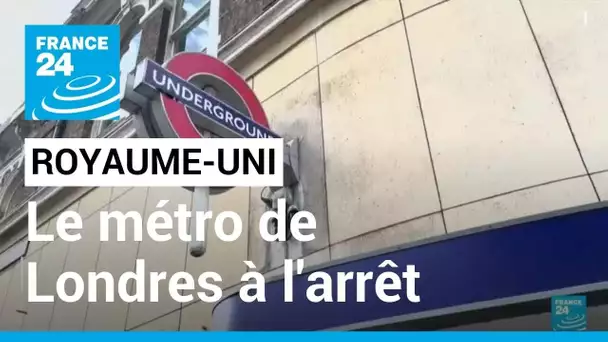 Royaume-Uni : le métro de Londres pratiquement à l'arrêt à cause de grèves massives