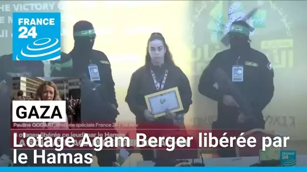 Gaza : l'otage et soldate israélienne Agam Berger libérée par le Hamas • FRANCE 24