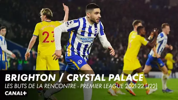 Les buts de Brighton / Crystal Palace - Premier League (J22)