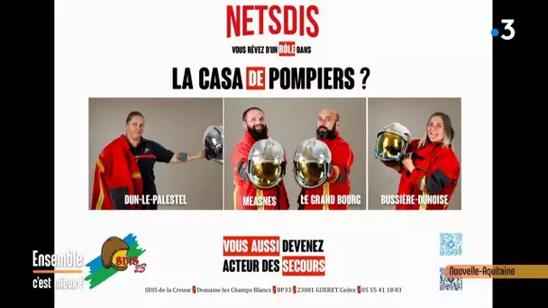 Sdis 23 recherche de sapeurs-pompiers volontaires -  Ensemble C'est Mieux - 19/11/2019