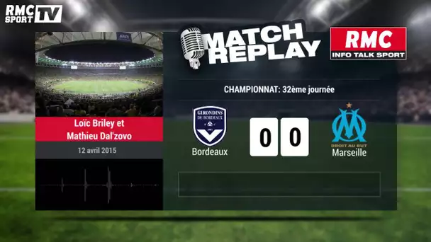 Bordeaux - Marseille (1-0) : Le Match Replay avec le son RMC Sport !