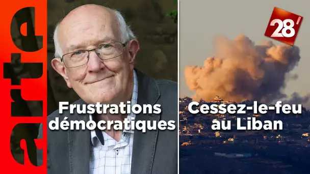 Marcel Gauchet : frustrations démocratiques / Cessez-le-feu au Liban | 28 minutes | ARTE