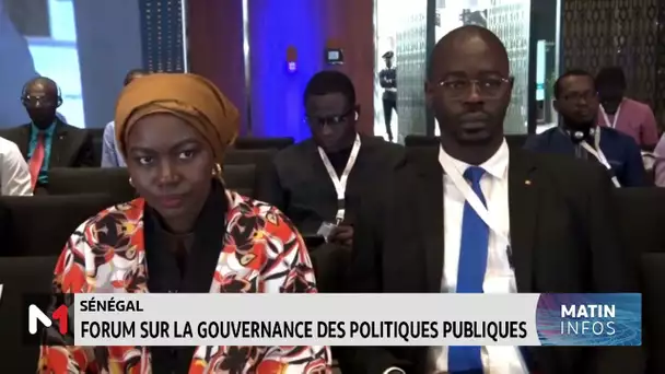 Sénégal : forum sur la gouvernance des politiques publiques