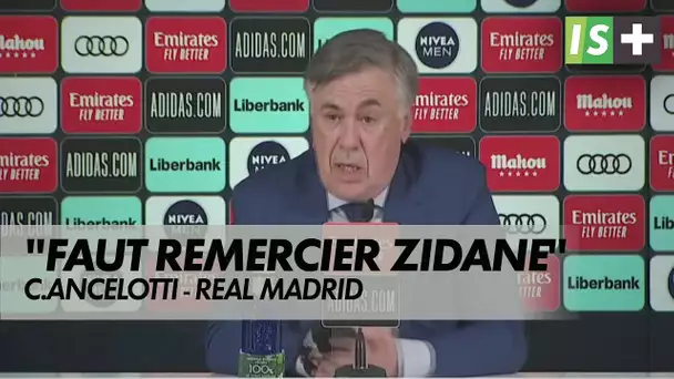 Carlo Ancelotti : "Il faut remercier Zidane"