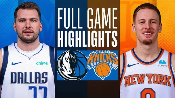 MAVERICKS at KNICKS | FULL GAME HIGHLIGHTS | February 8, 2024