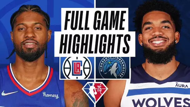 CLIPPERS at TIMBERWOLVES | FULL GAME HIGHLIGHTS | November 5, 2021