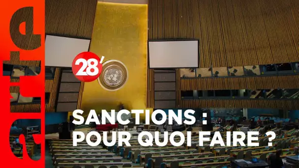 Sanctions internationales : pour quoi faire ? - 28 Minutes - ARTE