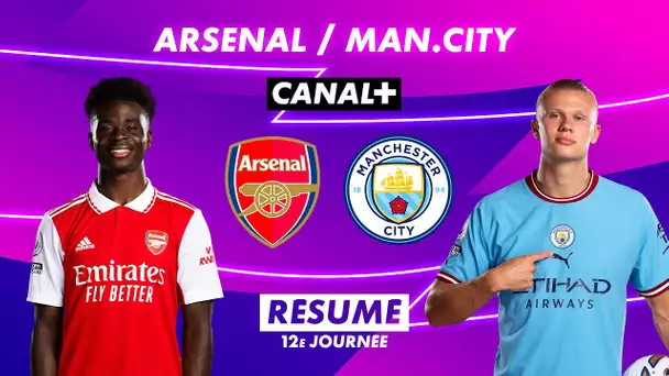 Le résumé d'Arsenal / Manchester City - Premier League 2022-23 (12ème journée)