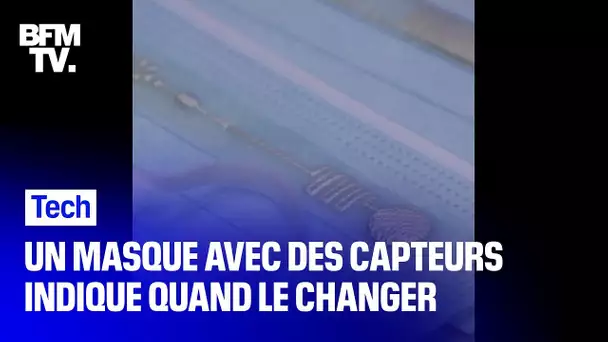 Équipé de capteurs, ce masque vous indique quand il faut le changer