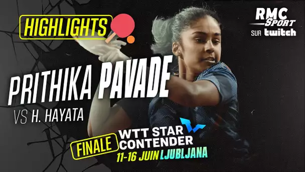 Résumé / WTT Star Contender Ljubljana (finale) - Prithika Pavade vs Hina Hayata