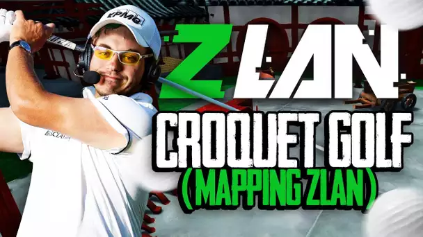 Golf it (Mapping ZLAN) #11 : Croquet Golf