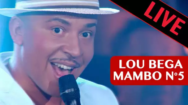 LOU BEGA - MAMBO N°5 / Live dans les années bonheur