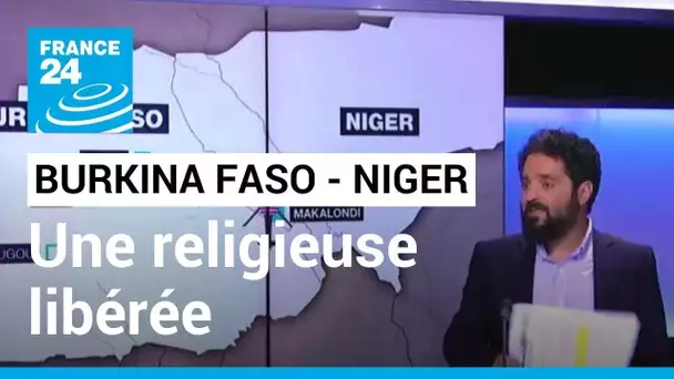 Religieuse enlevée au Burkina Faso : les coulisses de sa libération • FRANCE 24