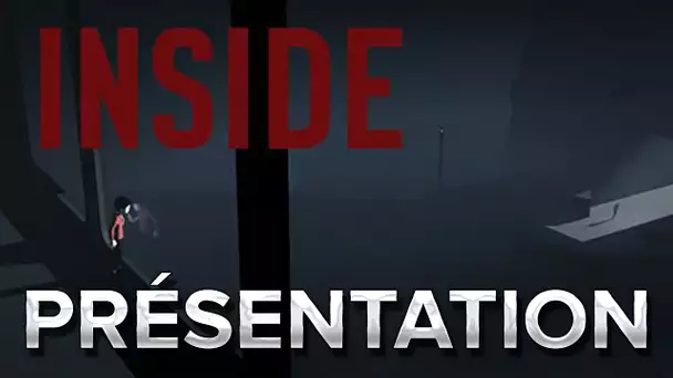 INSIDE : Présentation en 1min31