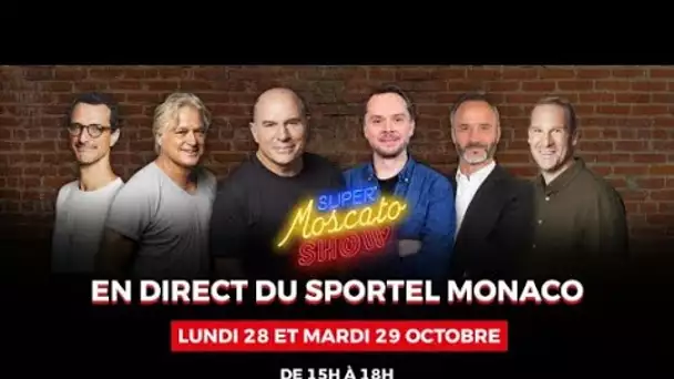 LE SUPER MOSCATO SHOW EN DIRECT DU SPORTEL A  MONACO