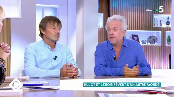 Hulot et Lenoir rêvent d’un autre monde - C à Vous - 01/09/2020