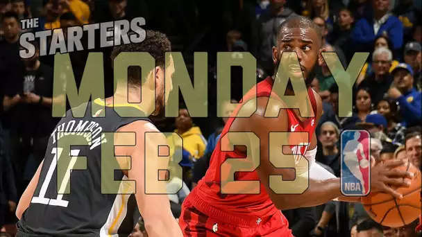 NBA Daily Show: Feb. 25 - The Starters