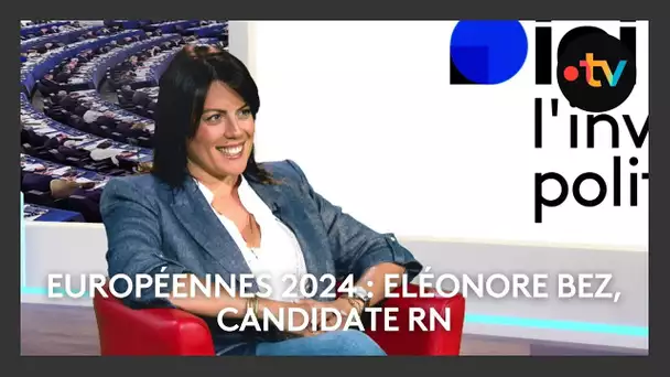 Élections européennes 2024 : l'interview de Eléonore Bez, candidate RN