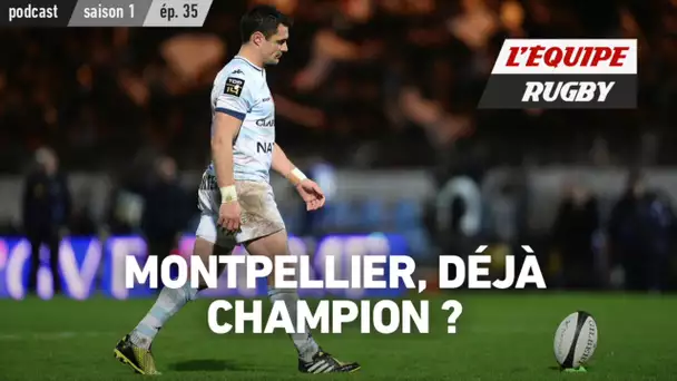 Montpellier déjà champion ?