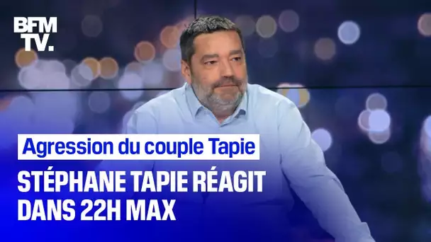 Agression du couple Tapie: l'interview de Stéphane Tapie dans 22h Max en intégralité