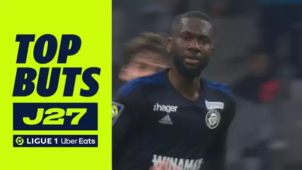 Top buts 27ème journée - Ligue 1 Uber Eats / 2022/2023