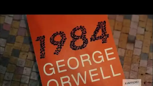 "1984" : et si George Orwell avait tout prévu ?