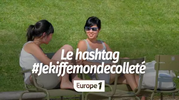 #JeKiffeMonDecollete : "Il n'y a pas de distinction d'âge ou de condition dans le désir de liberté"