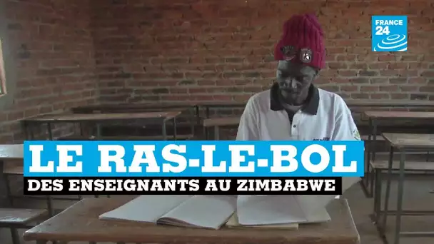 Le ras-le-bol des enseignants au Zimbabwe