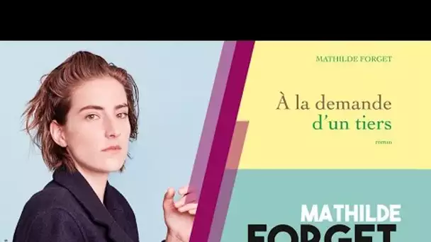 "Ne devient pas fou qui veut", dit aussi Mathilde Forget