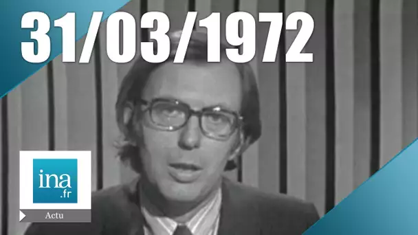 Information Première du 31 mars 1972 - Vendredi Saint | Archive INA