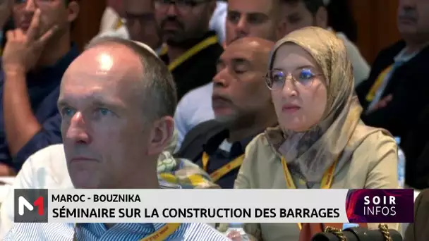 Bouznika: Séminaire sur la construction des barrages