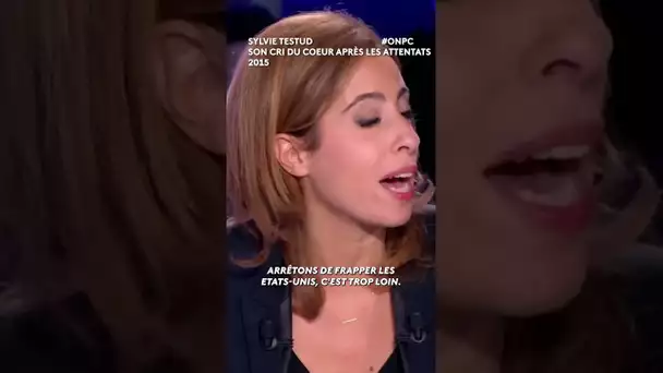 Sylvie Testud réagit aux attentats du Bataclan - On n'est pas couché 2015