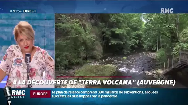 Vos vacances en France: à la découverte de "terra volcana"