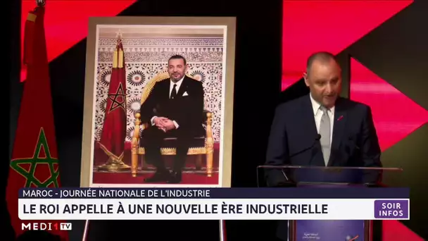 Journée Nationale de l’Industrie : le Roi appelle à une nouvelle ère industrielle