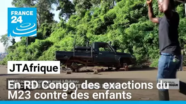 République démocratique du Congo : exactions du M23 contre des enfants • FRANCE 24