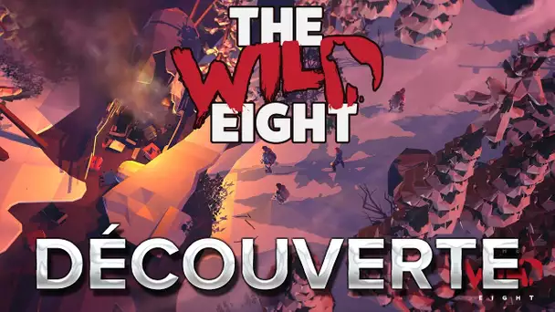 The Wild Eight #1 : Découverte