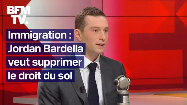 S'il devient Premier ministre, Jordan Bardella promet de supprimer "le droit du sol"