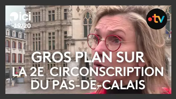 Législatives 2024 : gros plan sur la deuxième circonscription du Pas-de-Calais