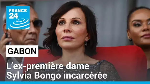 Gabon : l’ex-première dame Sylvia Bongo incarcérée à la prison centrale de Libreville