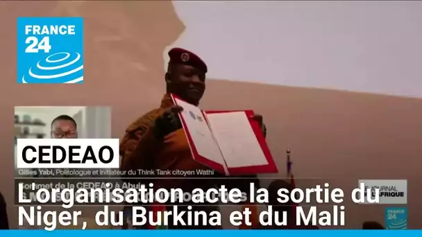 La Cédéao acte la sortie du Niger, du Burkina et du Mali de l'organisation • FRANCE 24