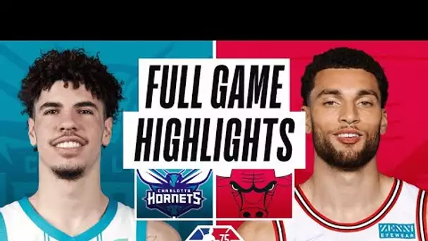 HORNETS at BULLS | FULL GAME HIGHLIGHTS | April 8, 2022