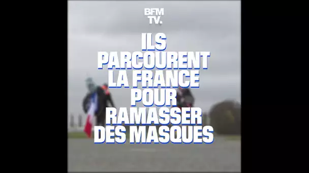 Ils marchent de Paris à Marseille pour ramasser des masques jetés dans la nature