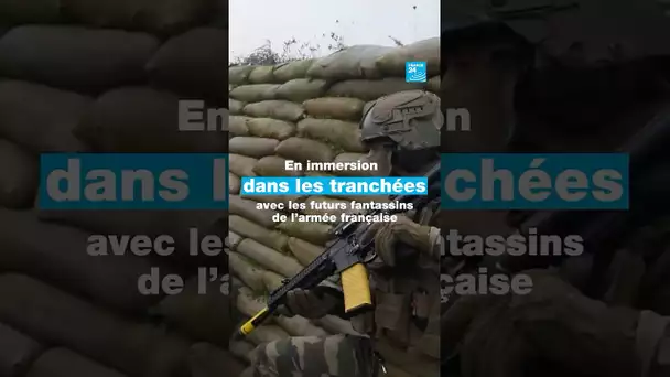 En immersion dans les tranchées, avec les futurs fantassins de l'armée française • FRANCE 24