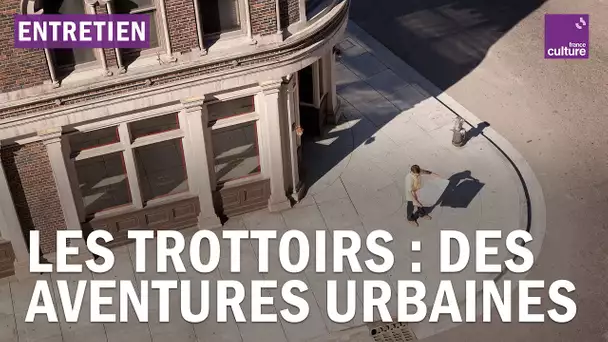 Les aventures urbaines des trottoirs